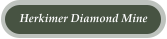 Herkimer Diamond Mine
